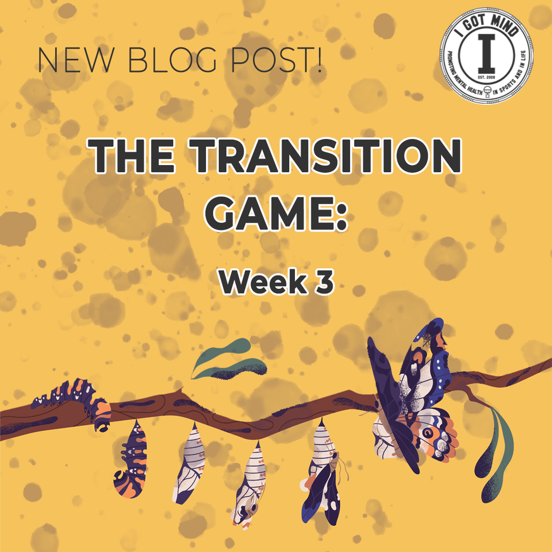 The Transition Game – Week 3
